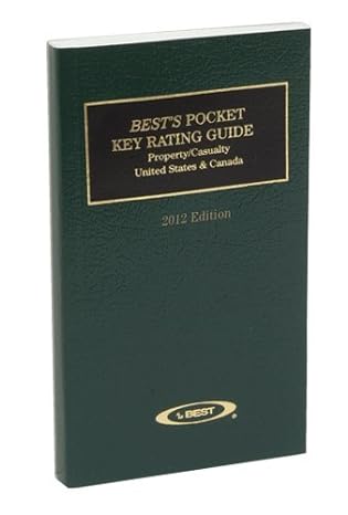 best s pocket key ratings guide 2012 property/casualty /united states and canada 1st edition a.m. best co