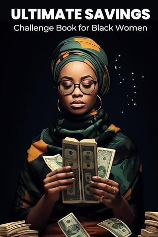 ultimate savings challenge book for black women 30 unique challenges from $1 to $200 special 30 day goals