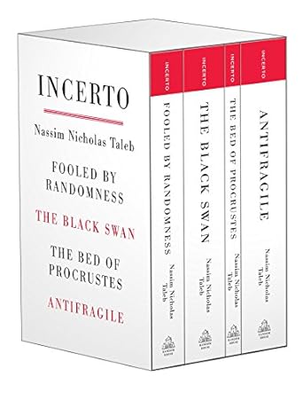 incerto fooled by randomness the black swan the bed of procrustes antifragile revised, updated edition nassim