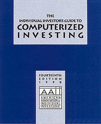 the individual investor s guide to computerized investing 1998 14th edition john bajkowski 1883328012,