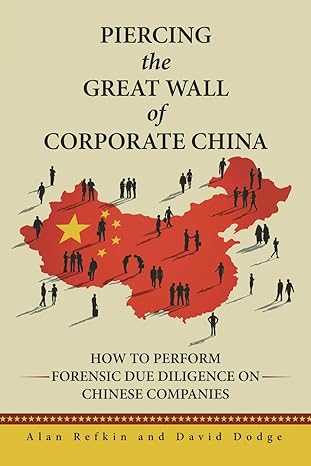 piercing the great wall of corporate china 1st edition alan refkin ,david dodge 1491794607, 978-1491794609