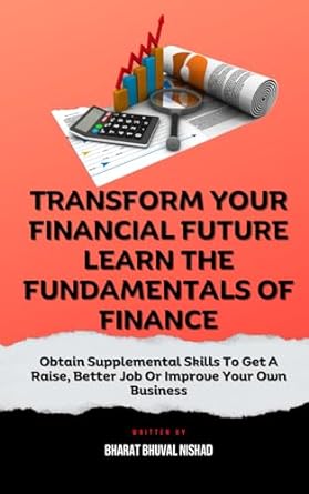 transform your financial future learn the fundamentals of finance obtain supplemental skills to get a raise