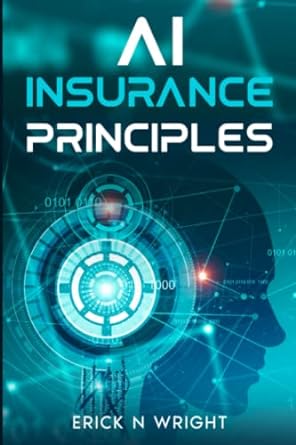 ai insurance principles 1st edition erick wright 979-8376708170