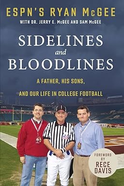 sidelines and bloodlines a father his sons and our life in college football 1st edition rece davis ,ryan