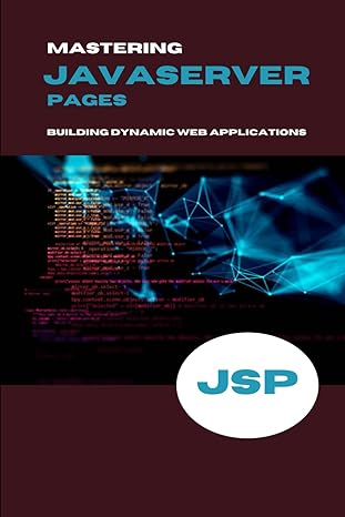 mastering javaserver pages building dynamic web applications 1st edition i i kennedy b0cr5dddsb,