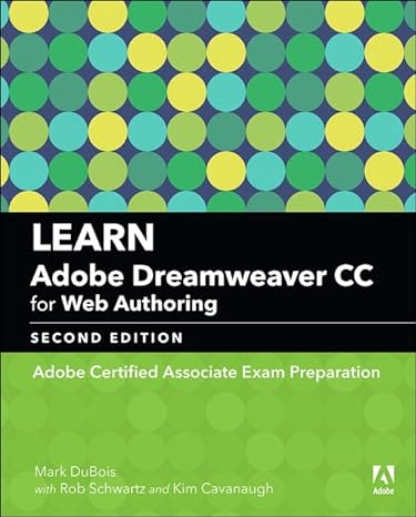 learn adobe dreamweaver cc for web authoring adobe certified associate exam preparation 2nd edition mark