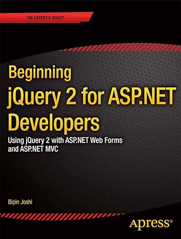 beginning jquery 2 for asp net developers using jquery 2 with asp net web forms and asp net mvc 1st edition