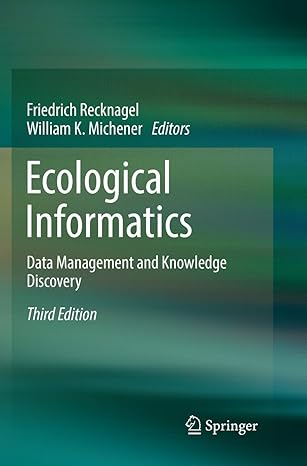 ecological informatics data management and knowledge discovery 3rd edition friedrich recknagel ,william k