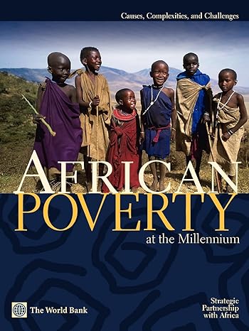 african poverty at the millennium causes complexities and challenges 1st edition tony killick ,steve