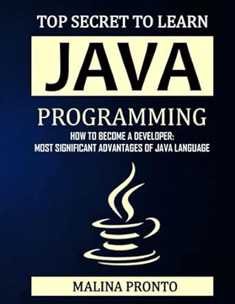 top secret to learn java programming how to become a developer most significant advantages of java language