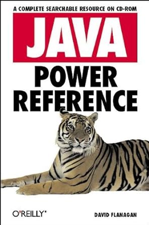 java a power retrence 1st edition david flanagan , paula ferguson 1565925890, 978-1565925892