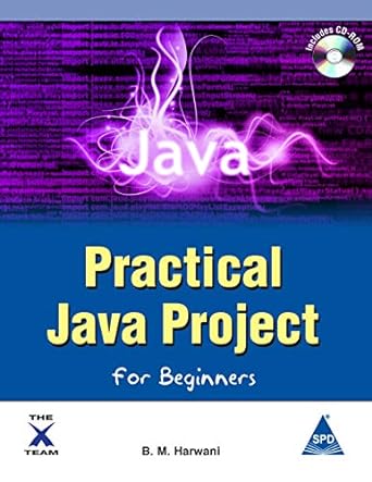practical java project for beginners 1st edition b m harwani ,ivan bayross 8184043422, 978-8184043426