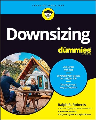 downsizing for dummies 1st edition ralph r. roberts ,kathleen roberts ,joseph kraynak ,kyle roberts