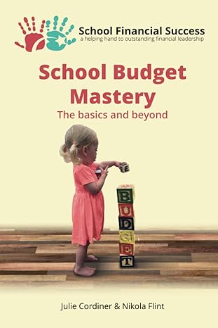 school budget mastery the basics and beyond 1st edition julie cordiner ,nikola flint 0995590206,