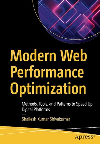 modern web performance optimization methods tools and patterns to speed up digital platforms 1st edition