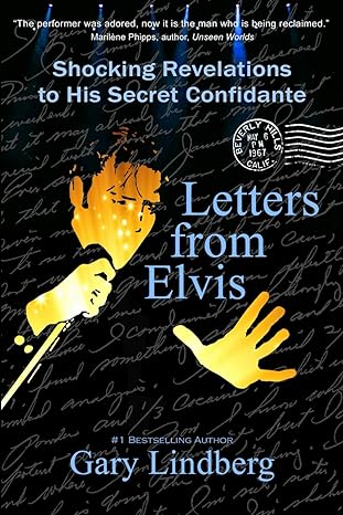 letters from elvis shocking revelations to his secret confidante 2nd edition gary r lindberg 1959770829,