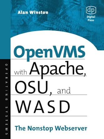 openvms with apache wasd and osu the nonstop webserver 1st edition alan winston 1555582648, 978-1555582647