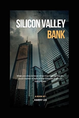 silicon valley bank what you should know when the crisis ignites the stock market in light of the collapse of