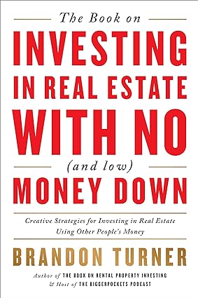 the book on investing in real estate with no money down creative strategies for investing in real estate