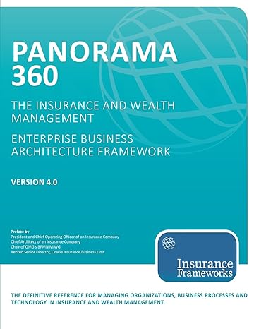 panorama 360 insurance and wealth management enterprise business architecture framework the definitive