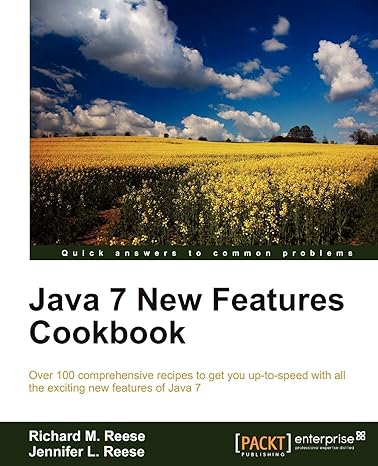 java 7 new features cookbook over 100 comprehensive recipes to get you up to speed with all the exciting new