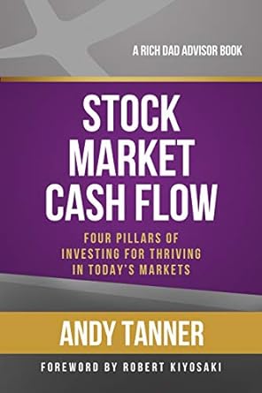 the stock market cash flow four pillars of investing for thriving in today s markets 1st edition andy tanner