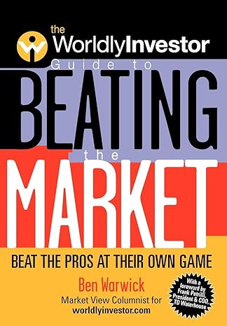 the worldlyinvestor guide to beating the market 1st edition ben warwick 0471394262, 978-0471394266