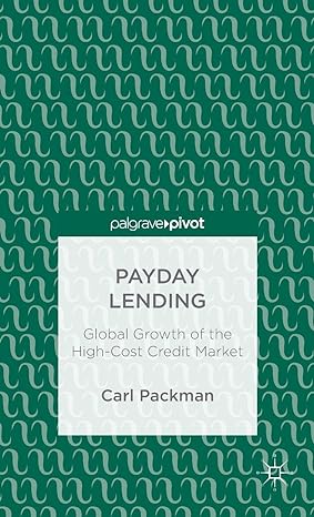 payday lending global growth of the high cost credit market 2014 edition carl packman 113737280x,