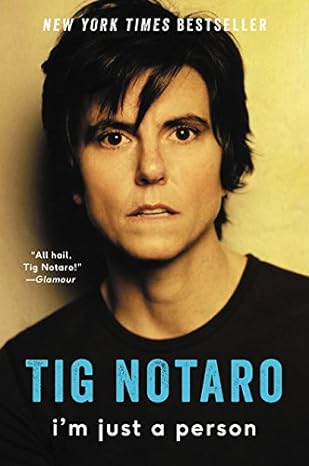 im just a person 1st edition tig notaro 0062266640, 978-0062266644