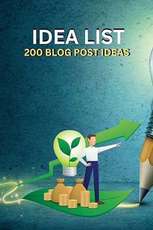 idea list 200 blog post ideas 1st edition sandra g. moody 979-8390799918