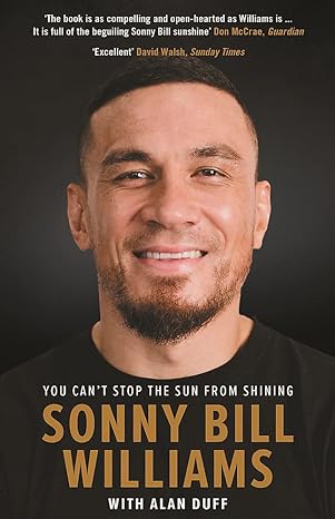 sonny bill williams you cant stop the sun from shining 1st edition sonny bill williams ,alan duff 0733648967,