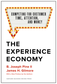 the experience economy 1st edition b. joseph pine ii, james h. gilmore 1633697975, 1633697983, 9781633697973,