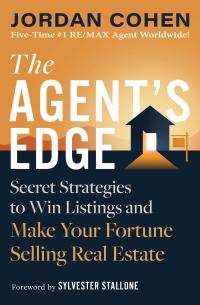 the agents edge secret strategies to win listings and make your fortune selling real estate 1st edition