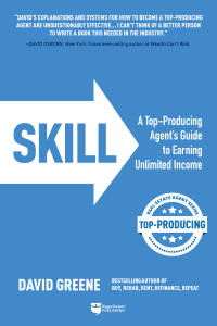 skill a top producing agents guide to earning unlimited income 1st edition david m greene 1947200526,