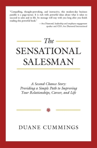 the sensational salesman 1st edition duane cummings 1504328426, 1504328434, 9781504328425, 9781504328432