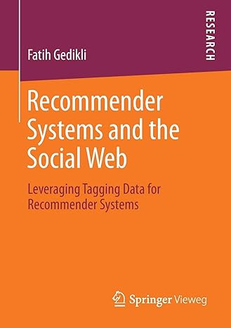 recommender systems and the social web leveraging tagging data for recommender systems 1st edition fatih