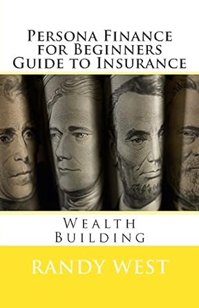 persona finance for beginners guide to insurance large print edition randy west 1979002991, 978-1979002998