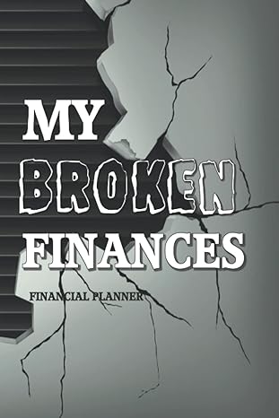 My Broken Finances Financial Planner Get Your Monetary Affairs In Order Bad Debt Hurts Your Bottom Line Don T Let Bills Bring You Down