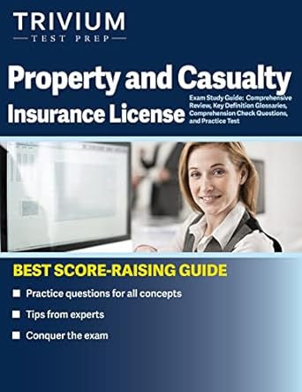 property and casualty insurance license exam study guide comprehensive review key definition glossaries