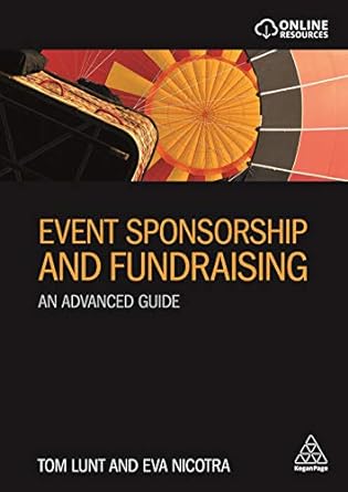 event sponsorship and fundraising an advanced guide 1st edition tom lunt ,eva nicotra 0749480920,