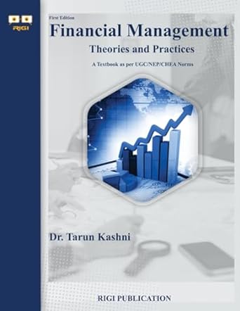 financial management theories and practices 1st edition dr. tarun kashni 9395773839, 978-9395773836