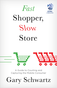 fast shopper slow store 1st edition gary schwartz 1476718709, 1476703949, 9781476718705, 9781476703947