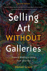 selling art without galleries 2nd edition daniel grant 1581154607, 1621536165, 9781581154603, 9781621536161