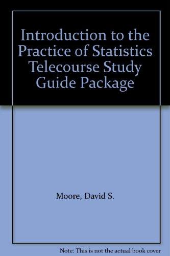 introduction to the practice of statistics telecourse study guide package 5th edition david s. moore, george