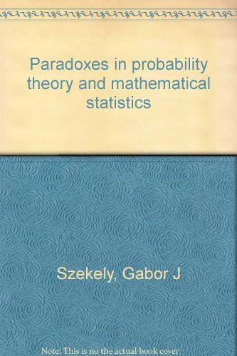 paradoxes in probability theory and mathematical statistics 1st edition gabor j szekely 9630541513,
