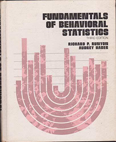 fundamentals of behavioral statistics 3rd edition richard p runyon , audrey haber 0201066068, 9780201066067