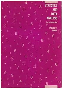 statistics and data analysis an introduction 1st edition a f siegel 047189186x, 9780471891864