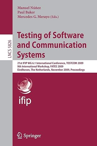 testing of software and communication systems 21st ifip wg 6 1 international conference testcom 2009 9th