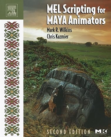 mel scripting for maya animators 2nd edition mark r. wilkins ,chris kazmier 0120887932, 978-0120887934
