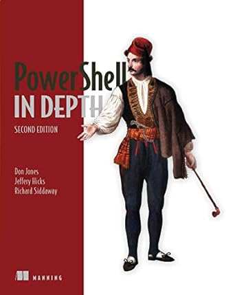 powershell in depth 2nd edition don jones ,jeffery hicks ,richard siddaway 1617292184, 978-1617292187